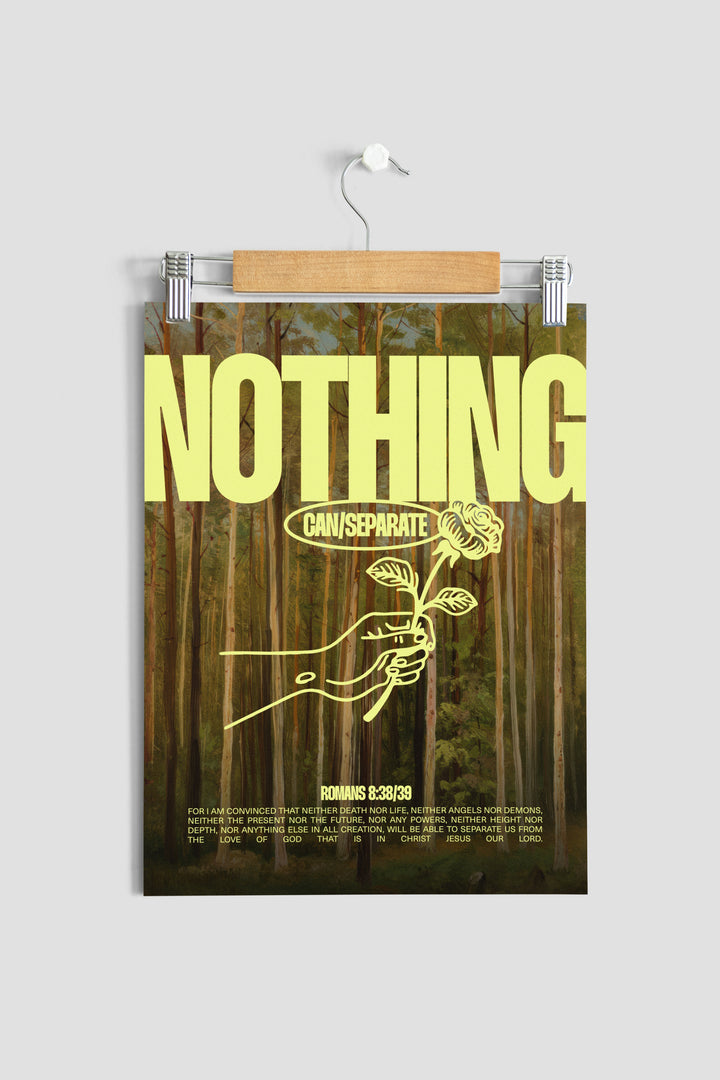 NOTHING CAN SEPARATE Art Print