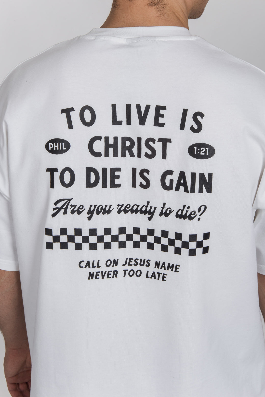 TO LIVE IS CHRIST Oversized T-Shirt