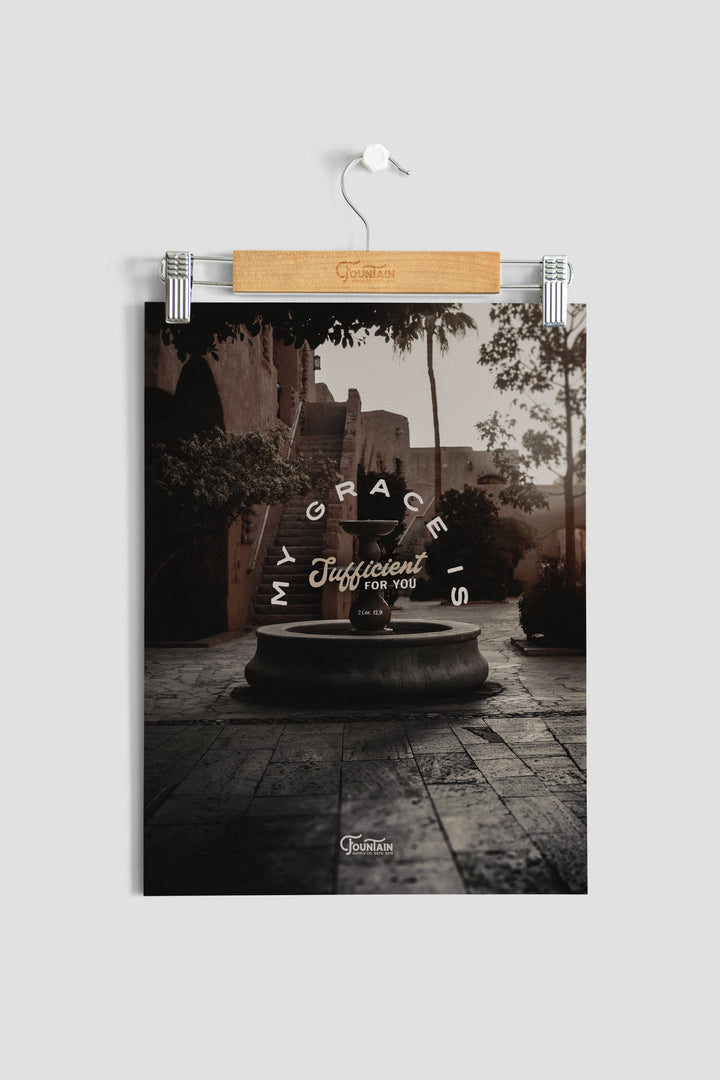 MY GRACE IS SUFFICIENT Art Print
